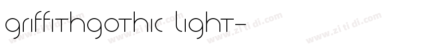 Griffithgothic light字体转换 Griffithgothic light字体转换